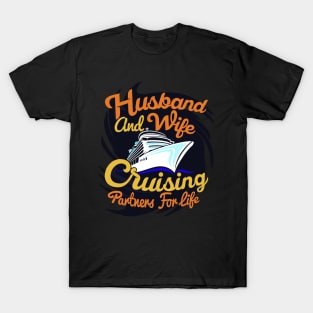 Husband and Wife cruising partners for life T-Shirt